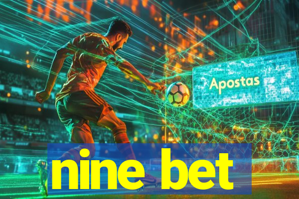 nine bet